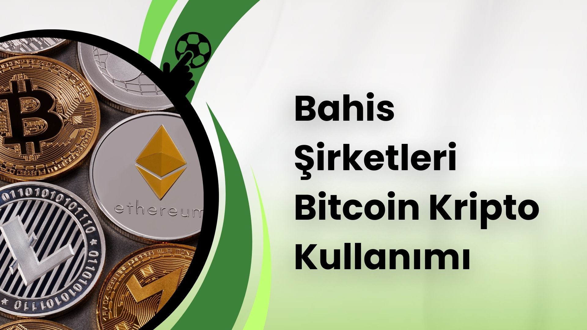 Bahis Şirketleri Bitcoin Kripto Kullanımı